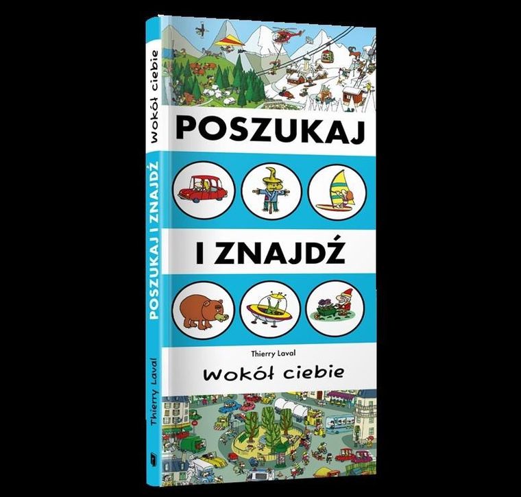 Szukaj i znajdź. Wokół ciebie