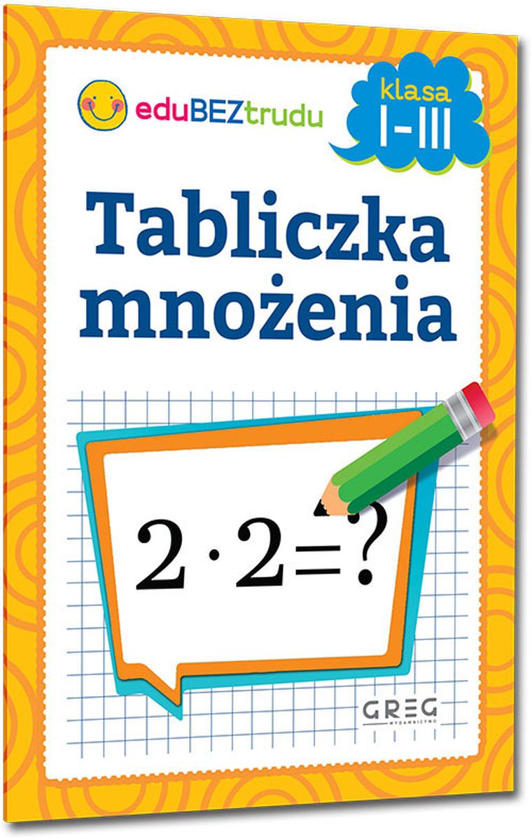 Tabliczka mnożenia. Klasy 1-3