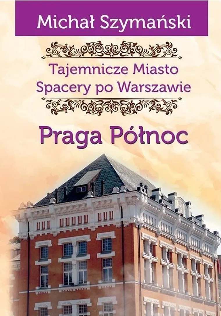 Tajemnicze miasto 5. Praga Północ