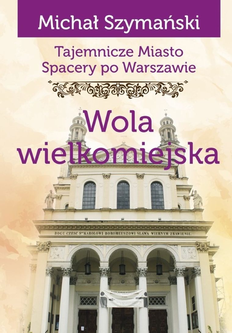 Tajemnicze miasto. Wola wielkomiejska