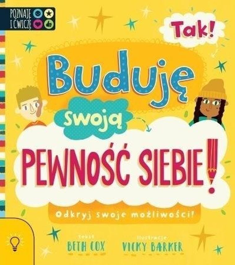 TAK! Buduję swoją pewność siebie