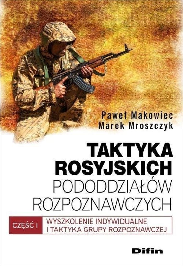 Taktyka rosyjskich pododdziałów rozpoznawczych. Część 1