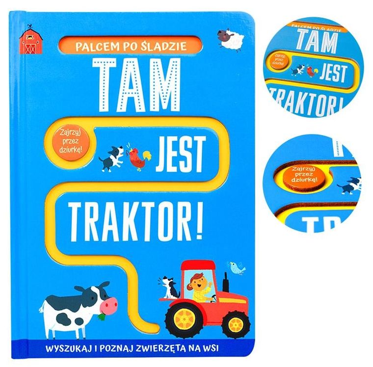 Tam jest traktor! Palcem po śladzie
