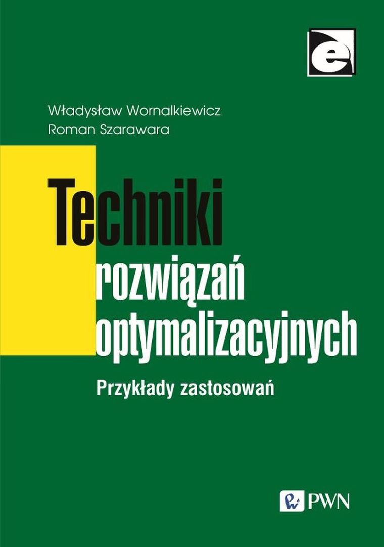 Techniki rozwiązań optymalizacyjnych