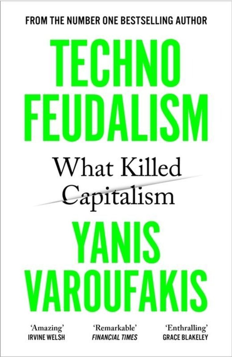 Technofeudalism. What Killed Capitalism (wersja angielska)