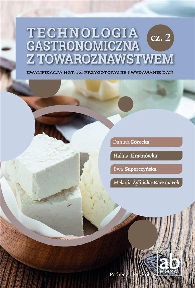 Technologia gastronomiczna. HGT.02. Część 2