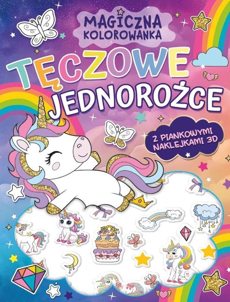 Tęczowe jednorożce. Magiczna kolorowanka