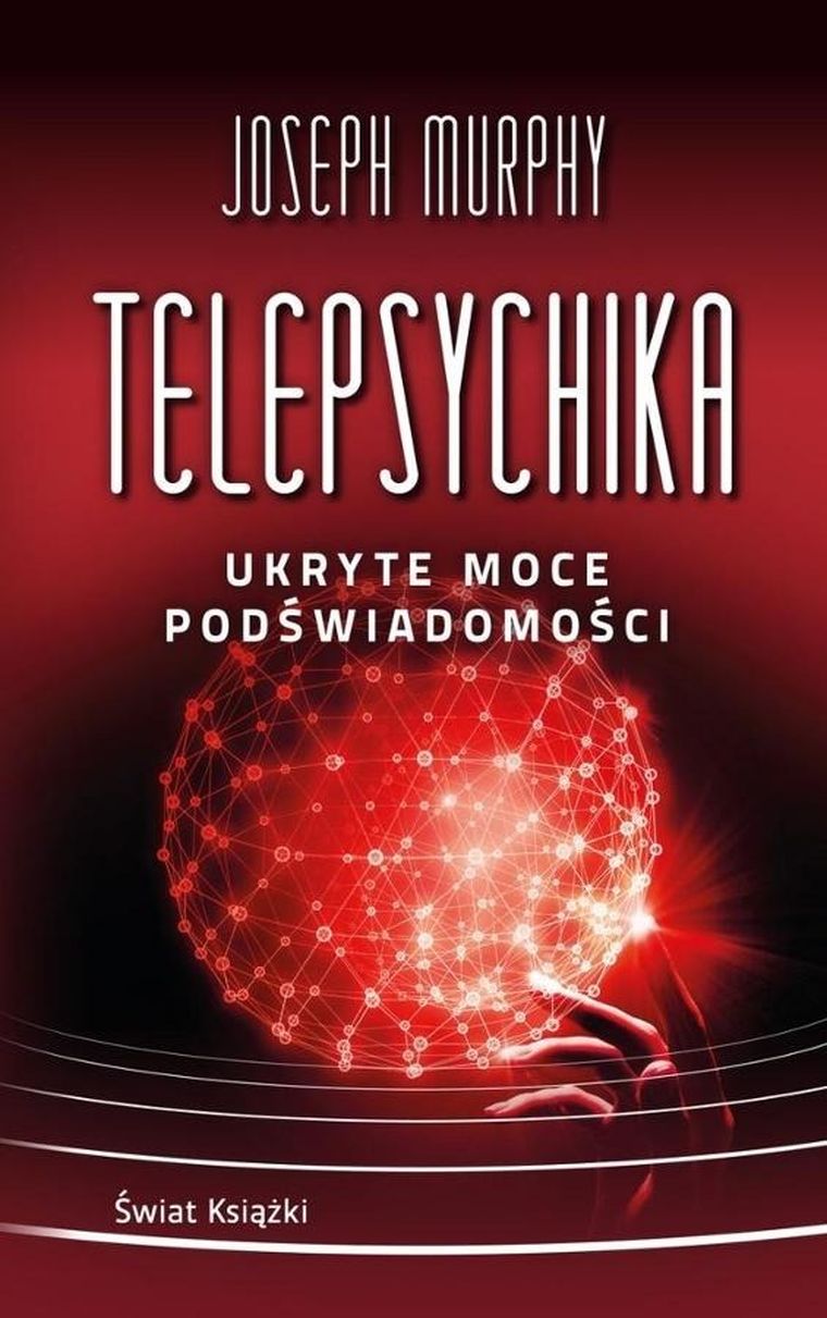 Telepsychika. Ukryte moce podświadomości (wydanie kieszonkowe)