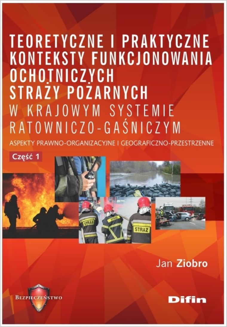 Teoretyczne i praktyczne konteksty funkcjonowania OSP