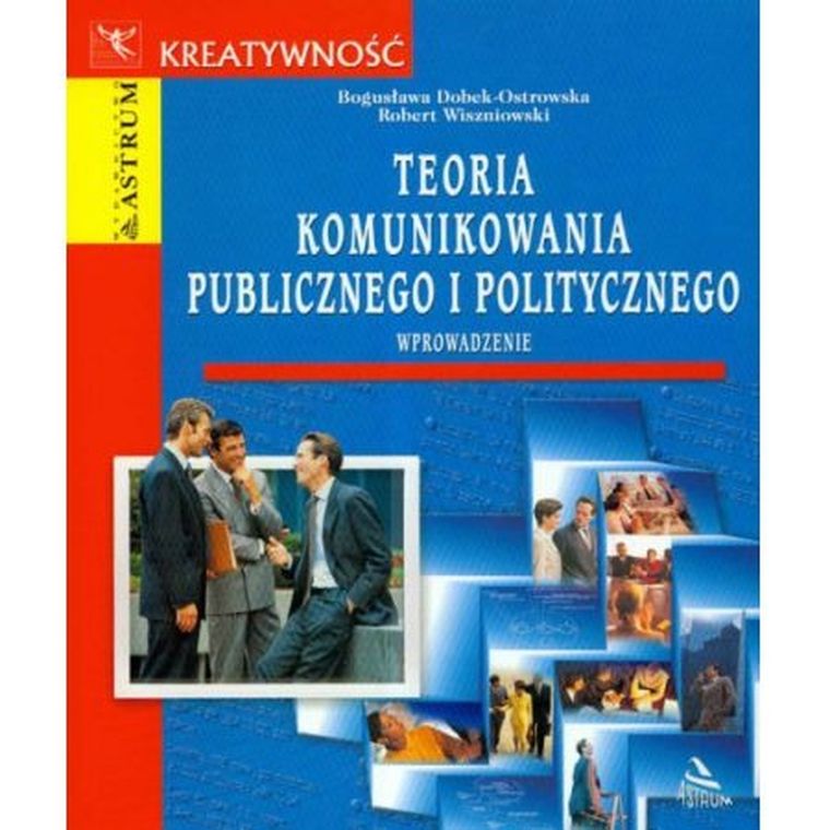 Teoria komunikowania publicznego i politycznego