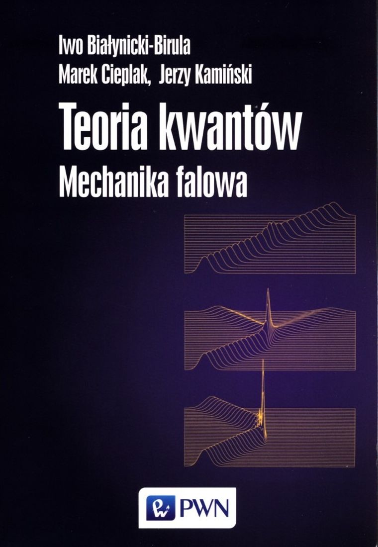 Teoria kwantów. Mechanika falowa