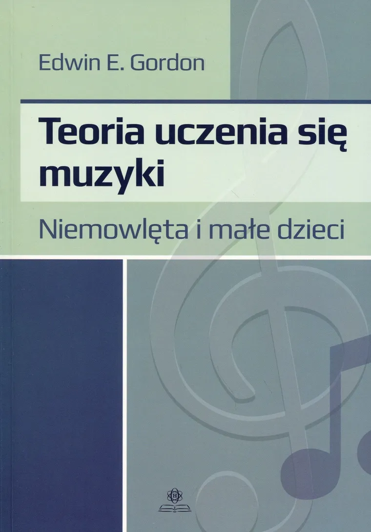 Teoria uczenia się muzyki. Niemowlęta i małe dzieci