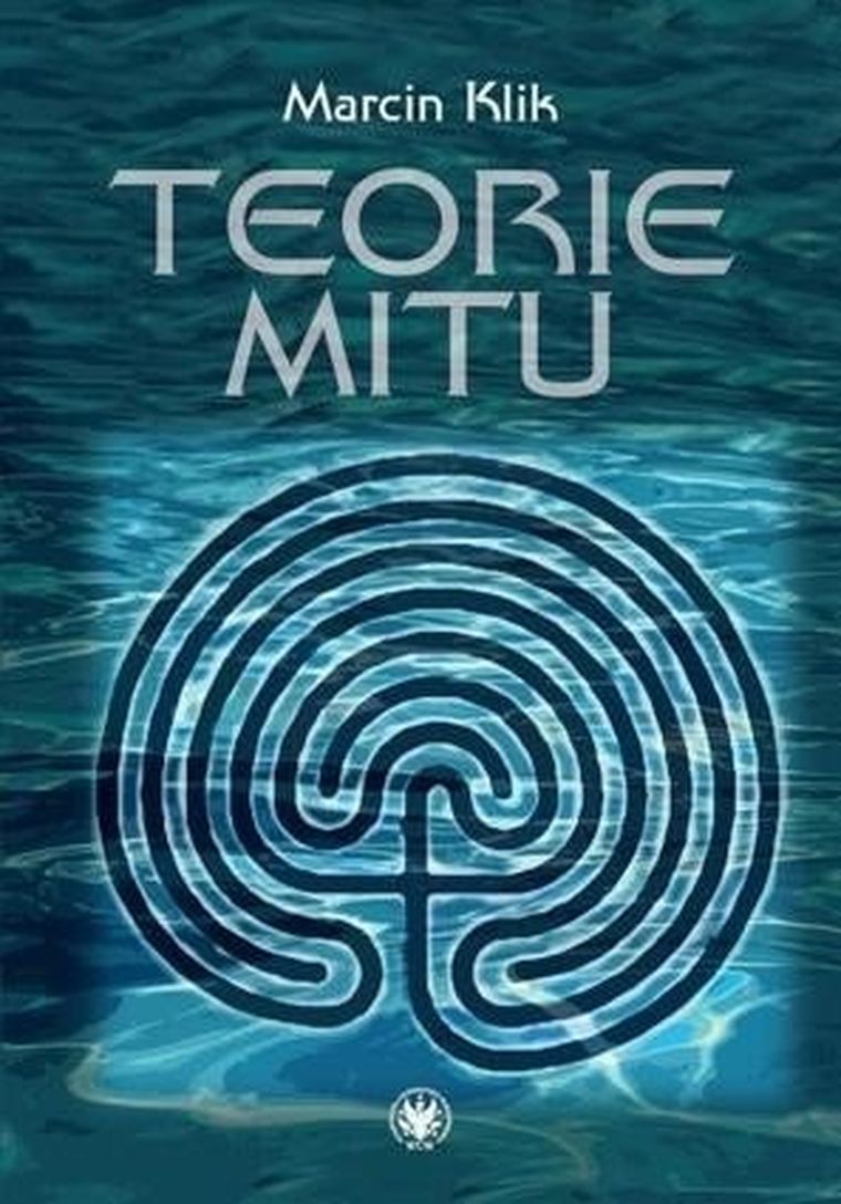 Teorie mitu. Współczesne literaturoznawstwo francuskie (1969-2010)
