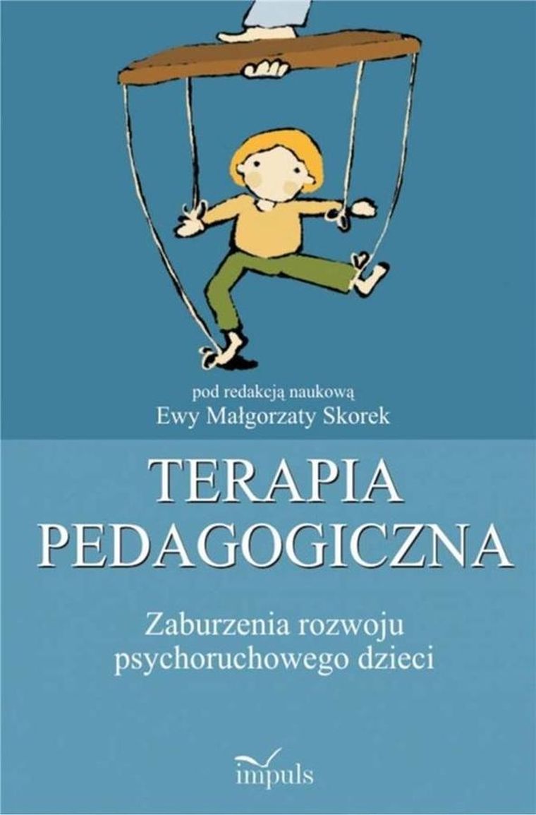 Terapia pedagogiczna. Zaburzenia razwoju psychoruchowego dzieci