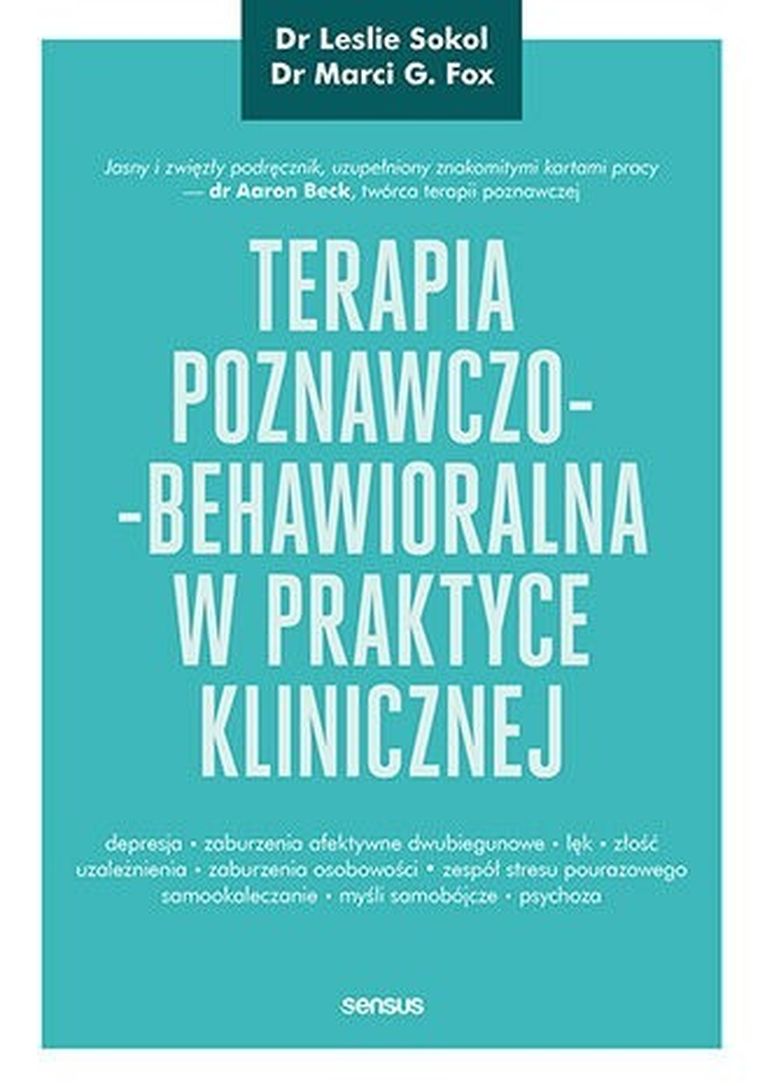 Terapia poznawczo-behawioralna w praktyce klinicznej