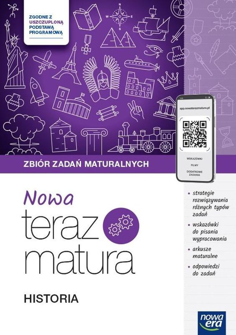 Teraz matura 2024/2025. Historia. Zbiór zadań maturalnych