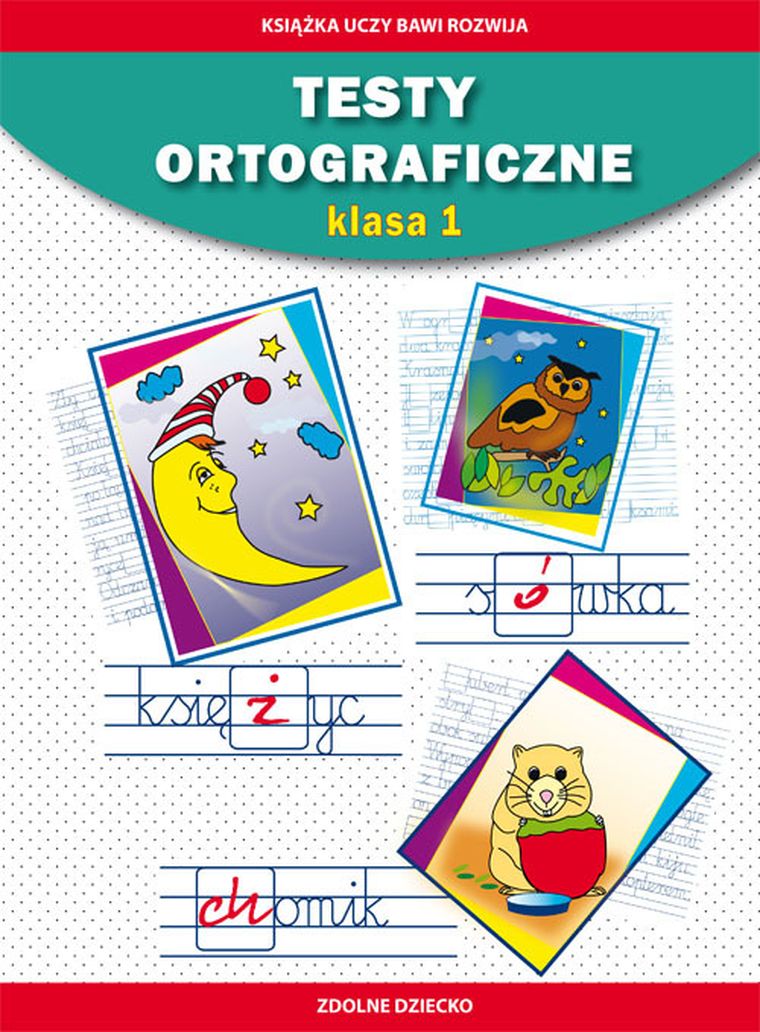 Testy ortograficzne. Klasa 1