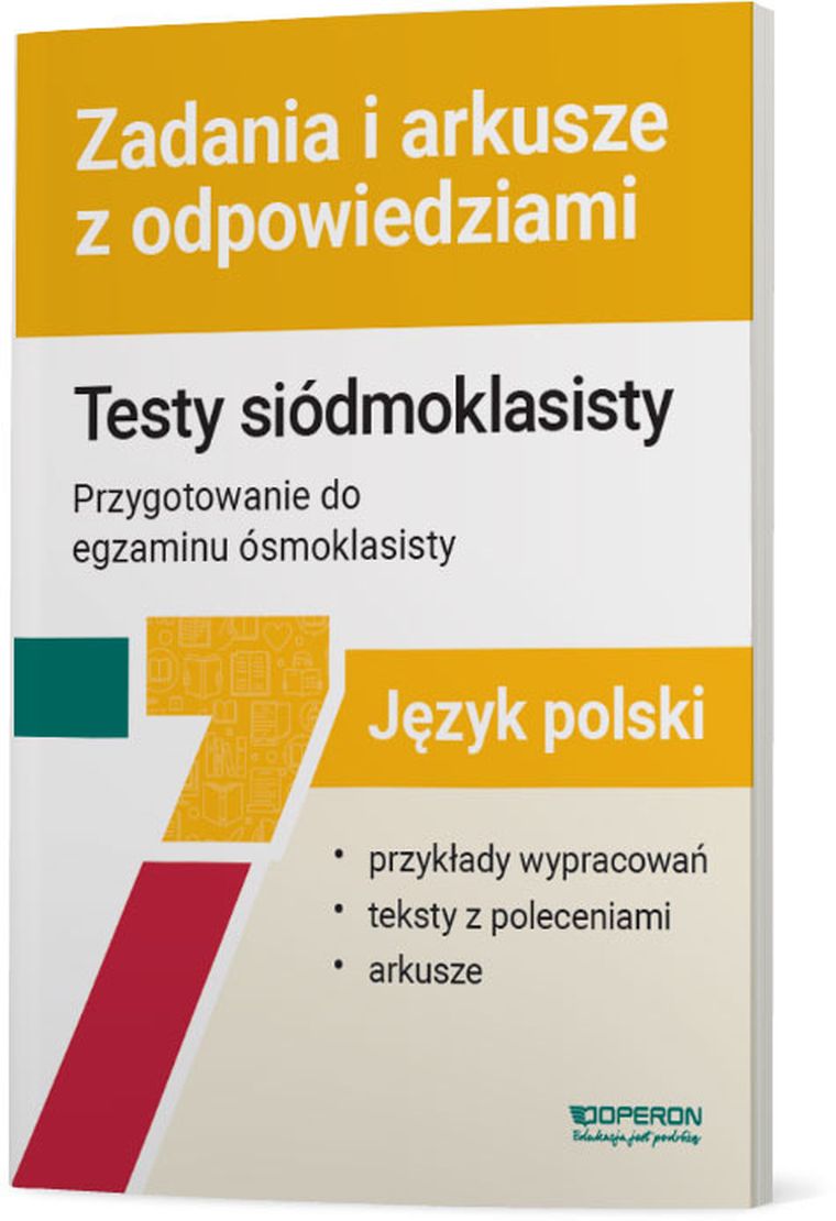Testy siódmoklasisty. Język polski. Zadania i arkusze