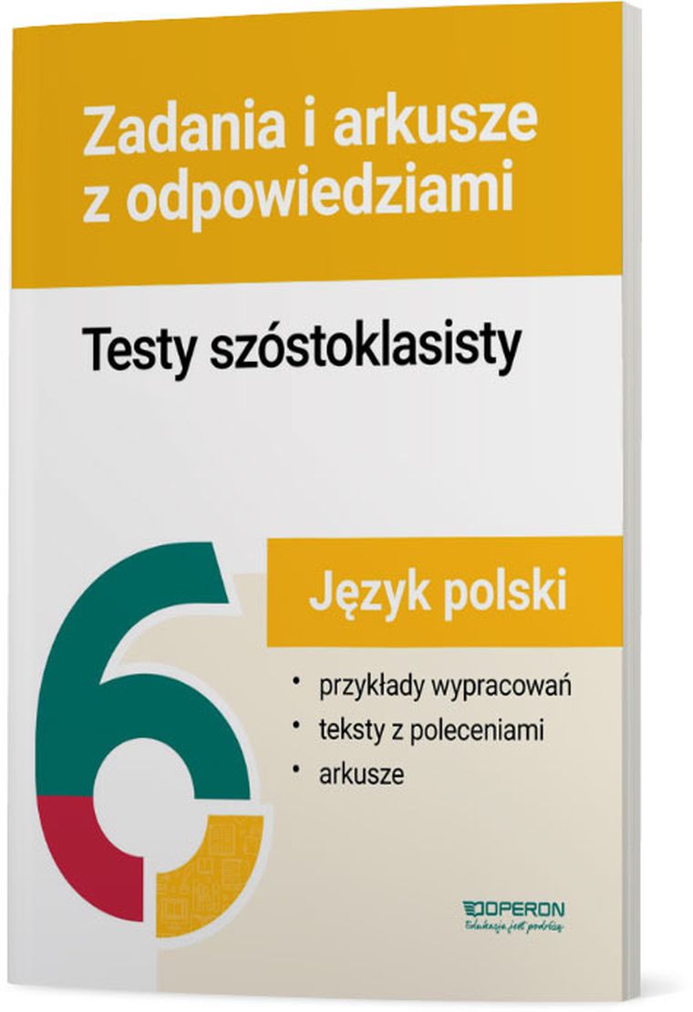 Testy szóstoklasisty J. polski. Zadania i arkusze