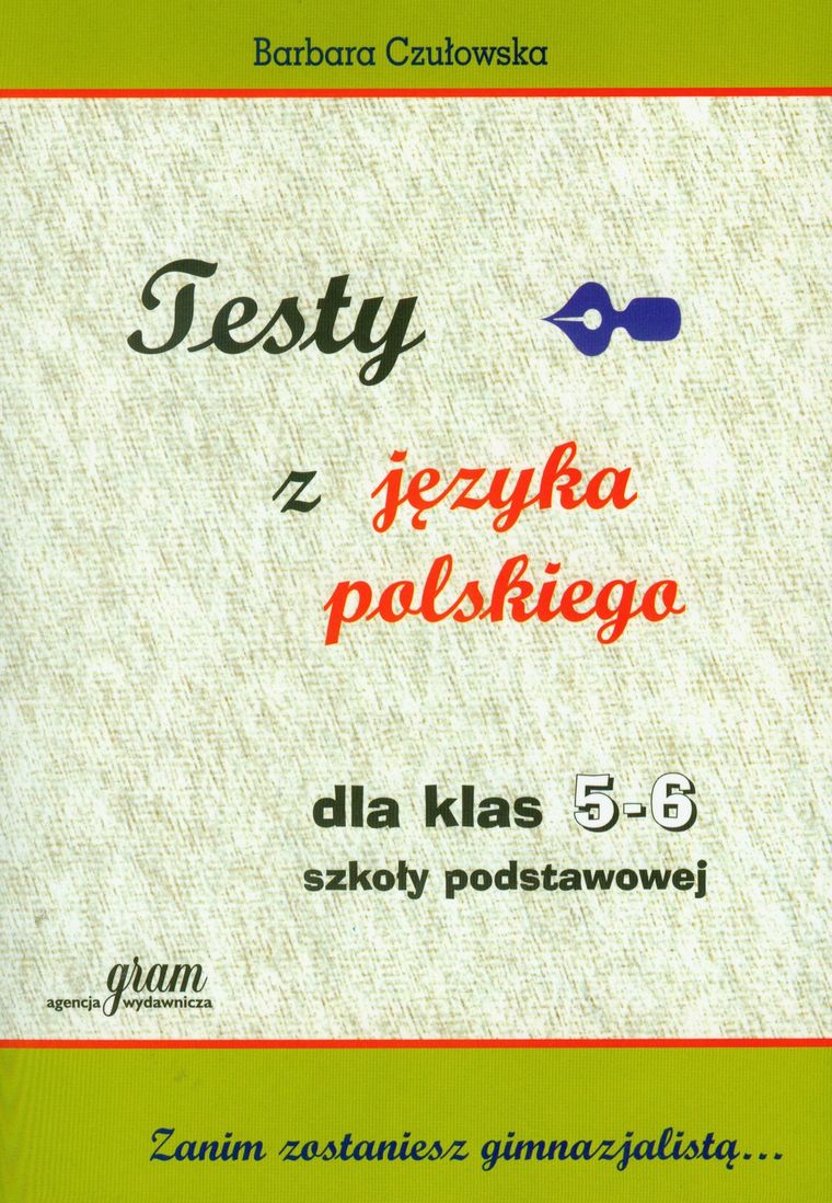 Testy z języka polskiego dla klas 5-6 szkoły podstawowej