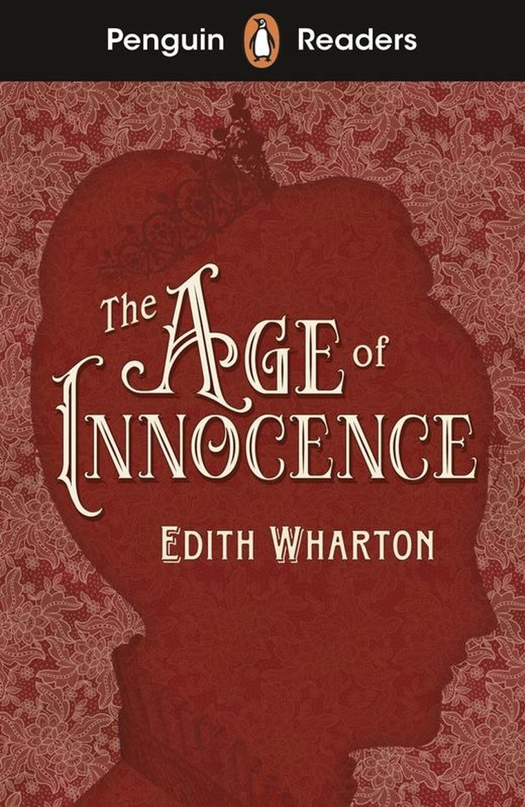 The Age of Innocence. Penguin Readers. Level 4 (wersja angielska)