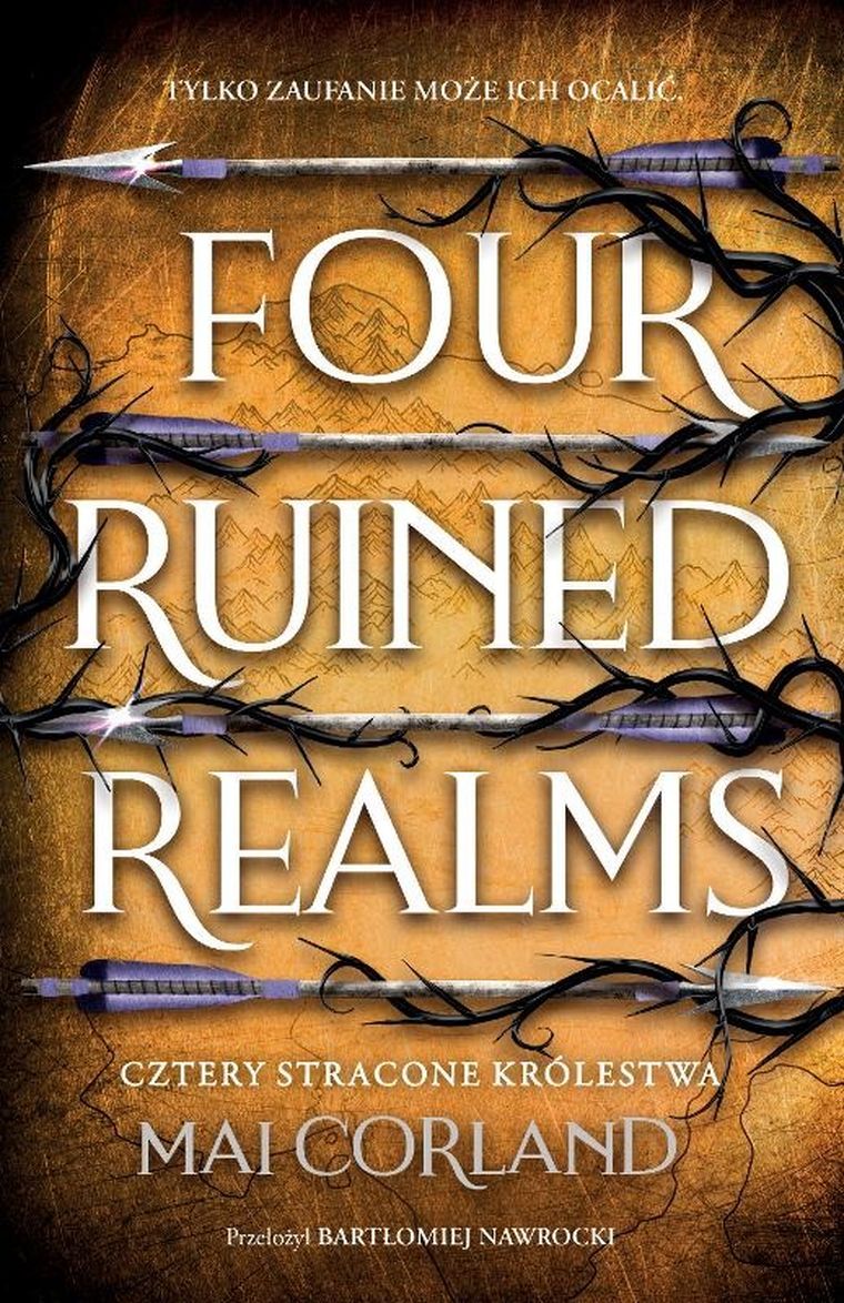 The Broken Blades. Tom 2. Cztery Stracone Królestwa. Four Ruined Realms