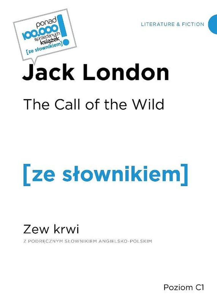 The Call of the WIld. Zew krwi. Poziom C1
