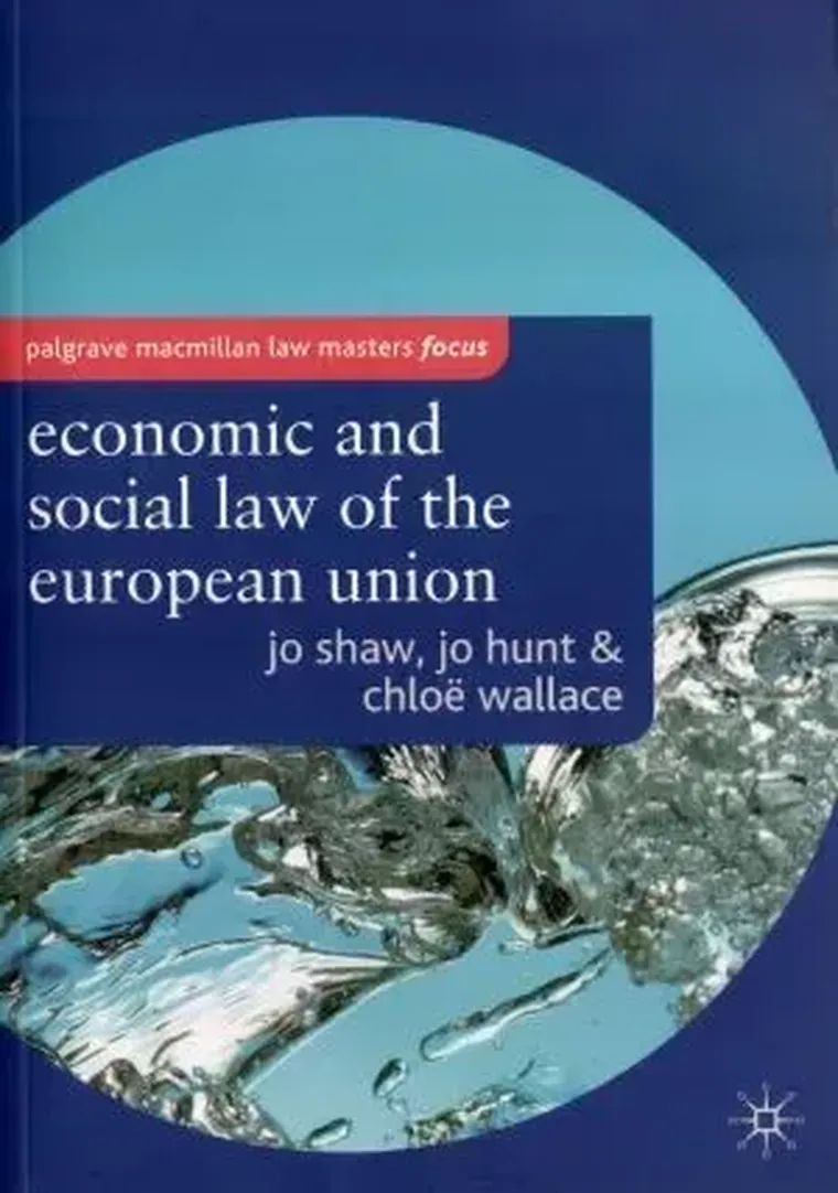 The Economic and Social Law of the European Union