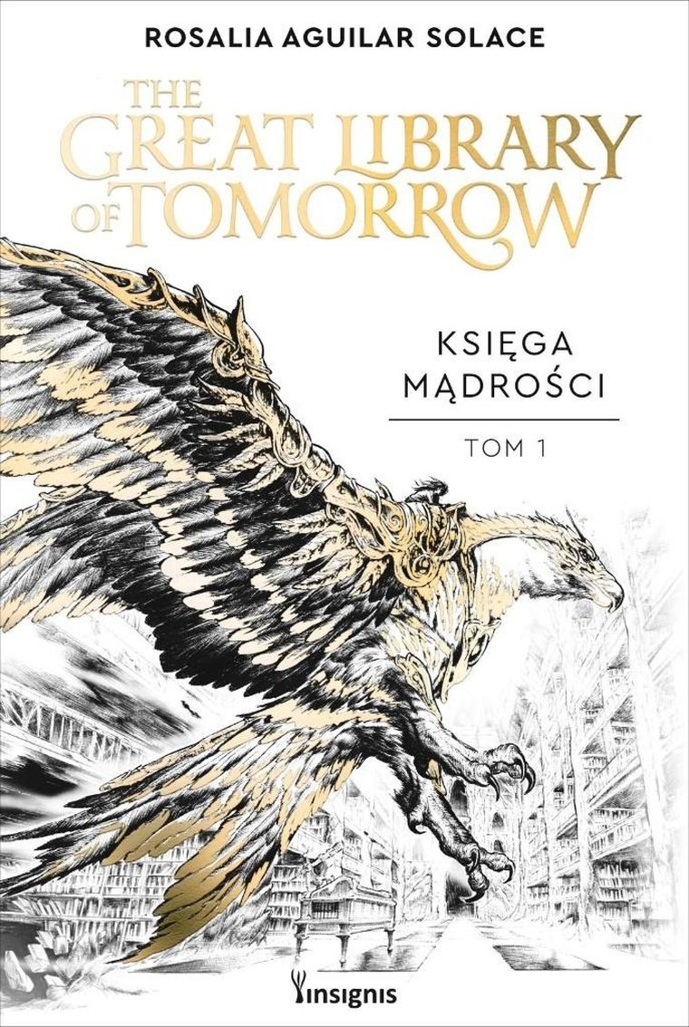 The Great Library of Tomorrow. Księga Mądrości. Tom 1