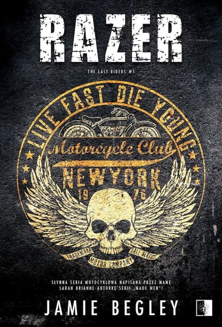 The Last Riders. Tom 1. Razer