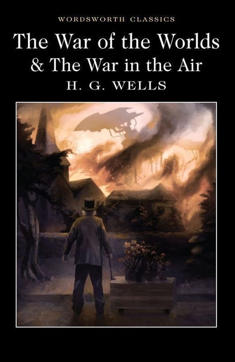 The War of the Worlds and The War in the Air. Wordsworth Classics (wersja angielska)
