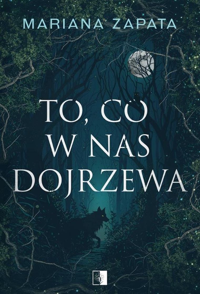 To, co w nas dojrzewa