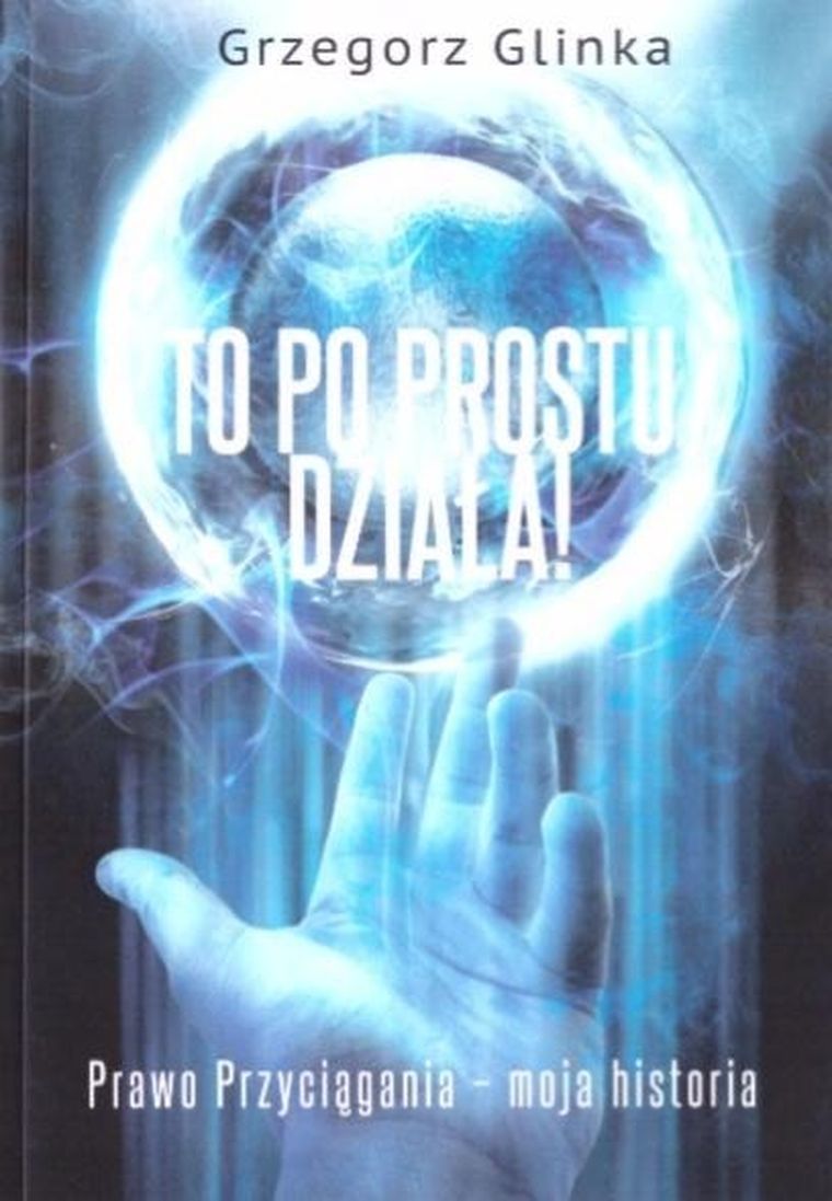 To po prostu działa!