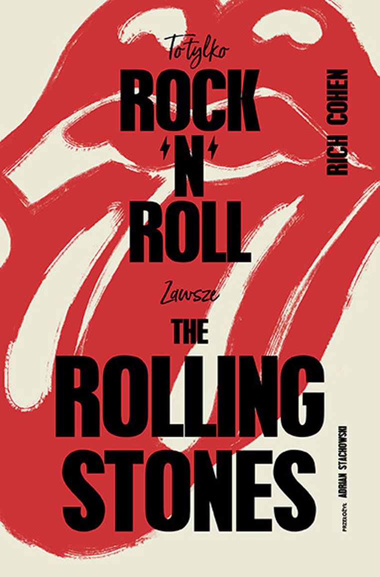 To tylko rock n roll. Zawsze The Rolling Stones