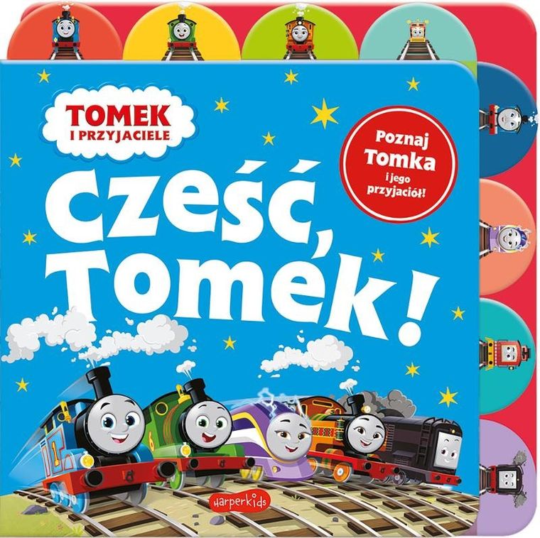 Tomek i przyjaciele. Cześć, Tomek! Książka z registrami.