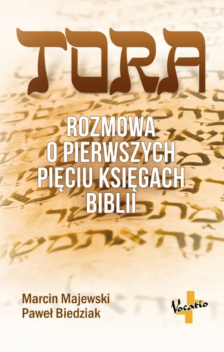 Tora. Rozmowa o pierwszych pięciu księgach Biblii