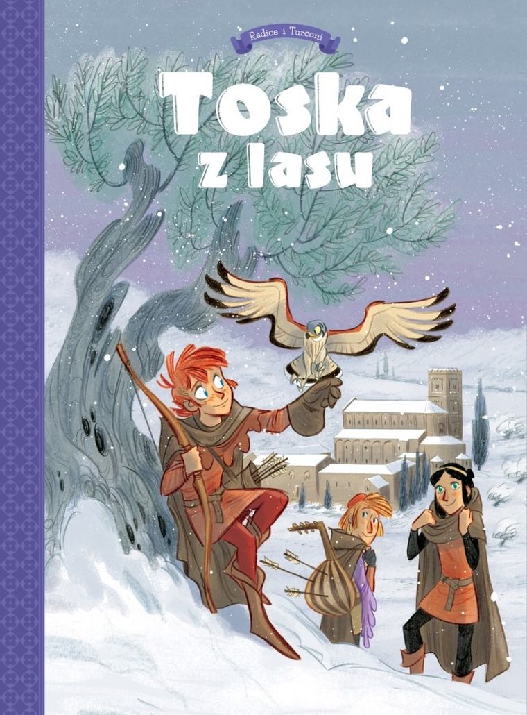 Toska z lasu. Tom 2. Spiski, ucieczki, tajemnice i porwania