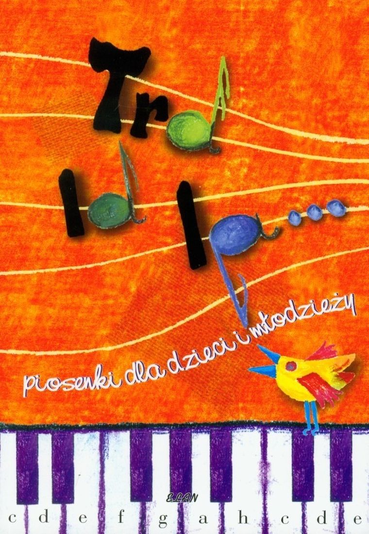 Tralala... piosenki dla dzieci i młodzieży