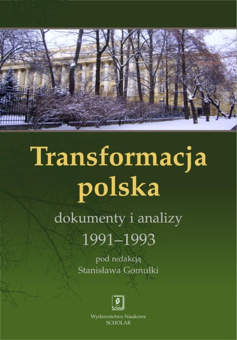 Transformacja polska. Dokumnety i analizy 1991 - 1993