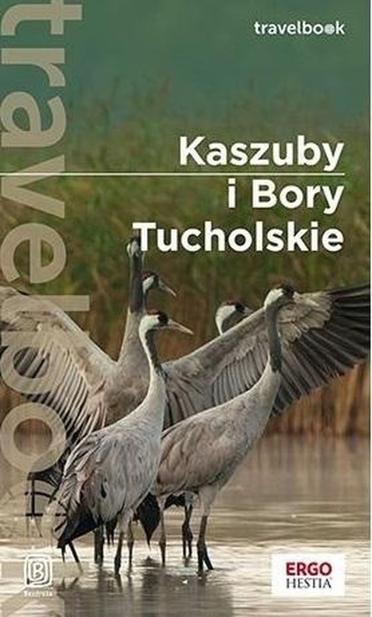 Travelbook. Kaszuby i Bory Tucholskie
