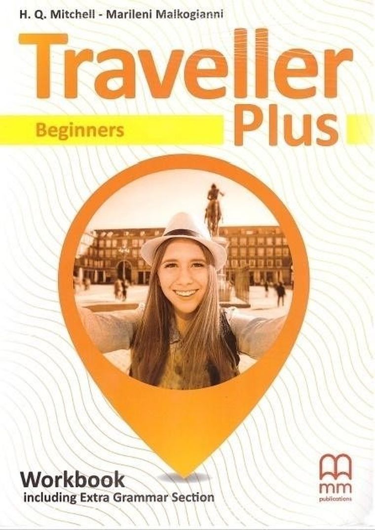 Traveller Plus Beginners A1. Workbook