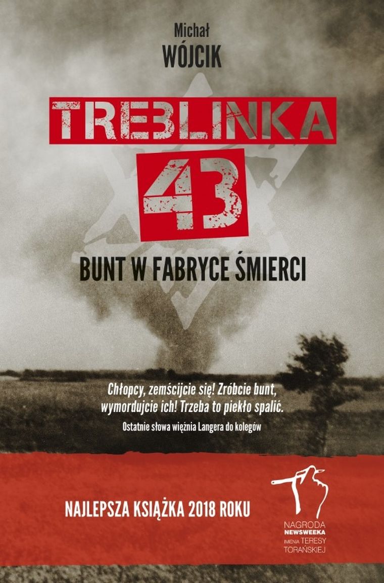 Treblinka. 43 bunt w fabryce śmierci