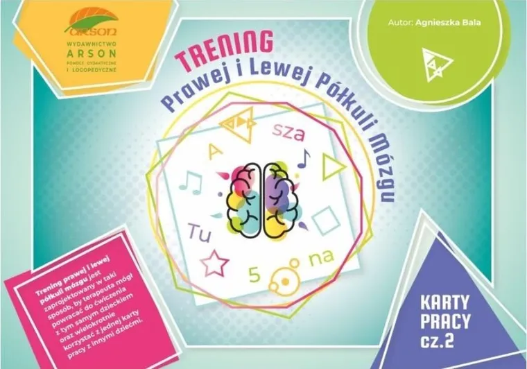 Trening prawej i lewej półkuli mózgu. Karty Pracy. Część 2