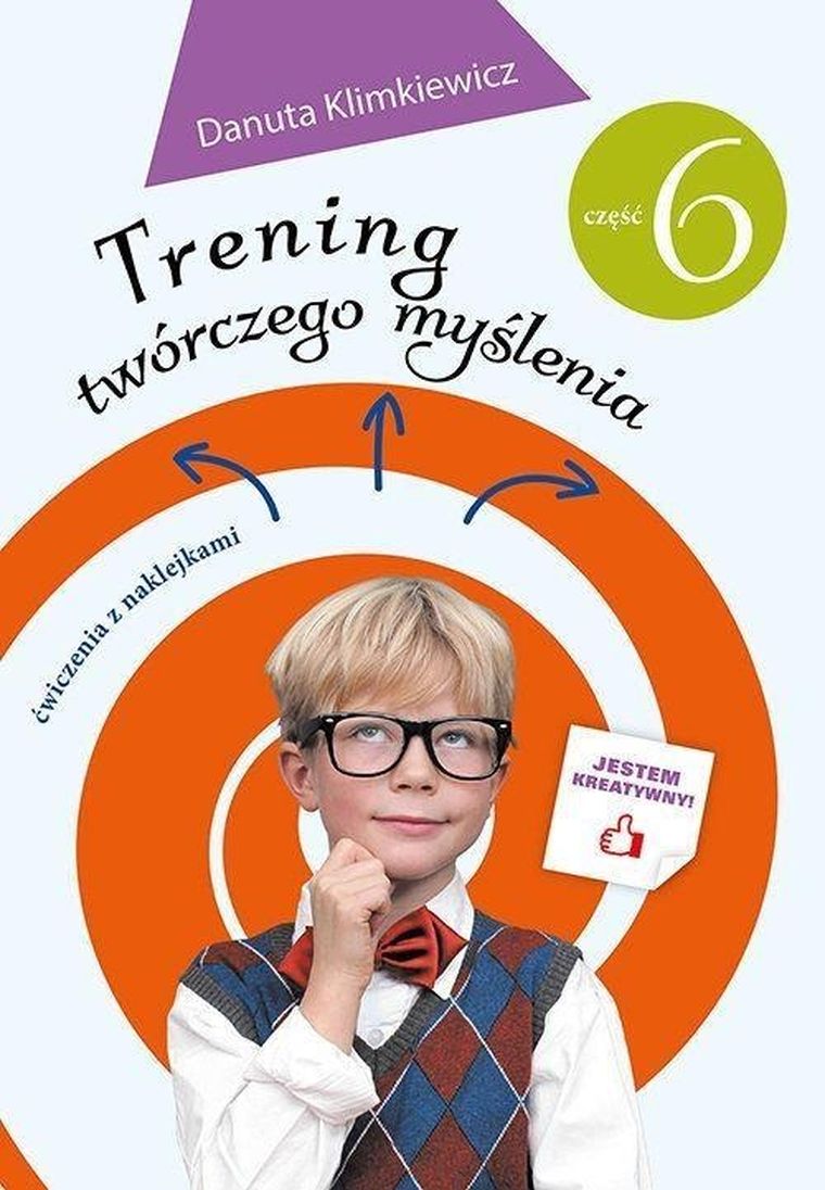 Trening twórczego myślenia. Część 6