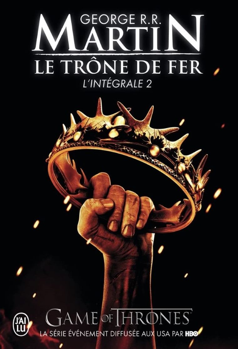 Trone de fer l'Integrale. Tome 2