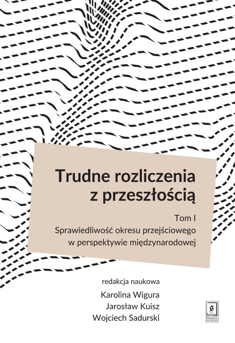 Trudne rozliczenia z przeszłością. Tom 1