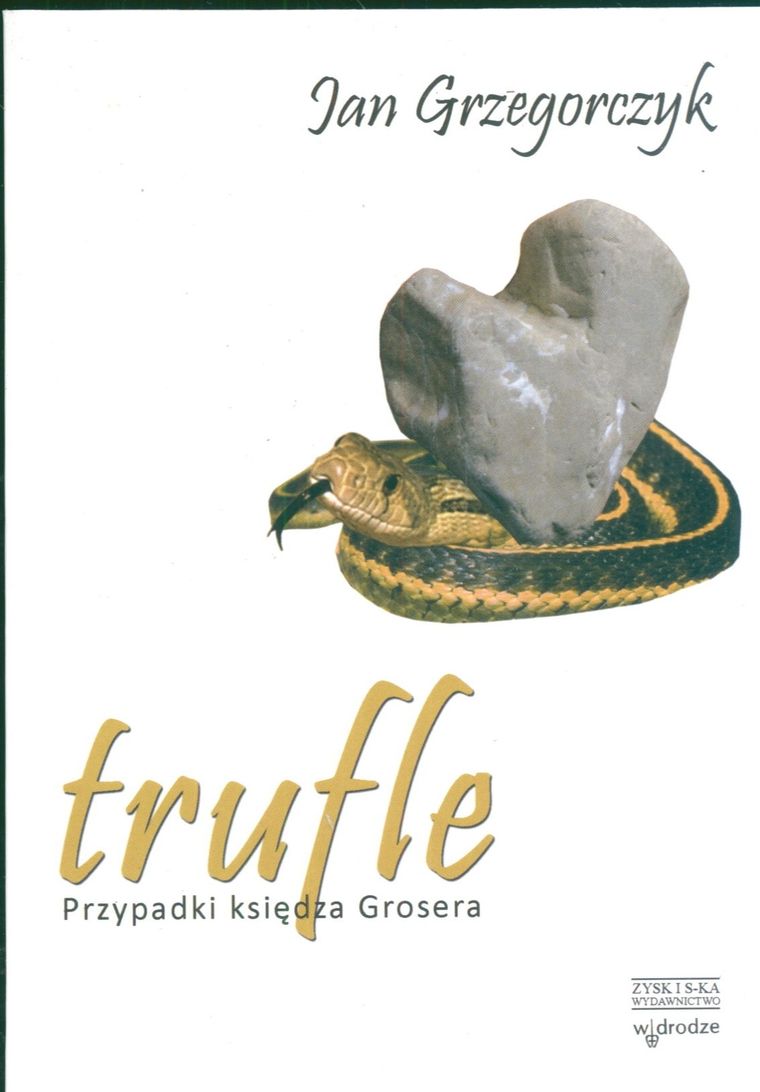 Trufle. Przypadki księdza Grosera