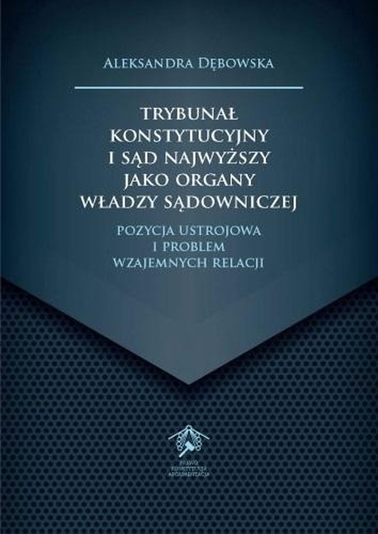 Trybunał Konstytucyjny i Sąd Najwyższy