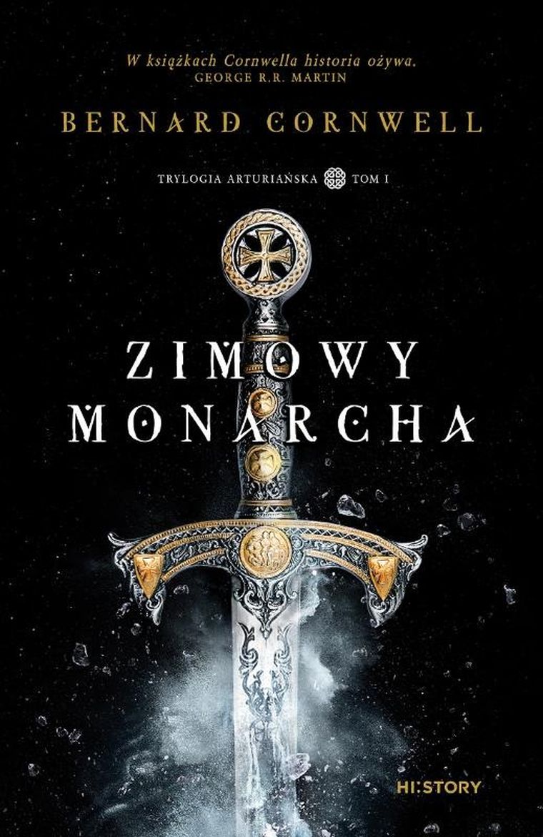 Trylogia arturiańska. Tom 1. Zimowy monarcha