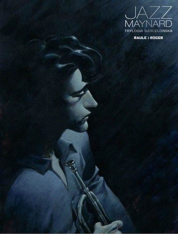 Trylogia barcelońska. Tom 1. Jazz Maynard